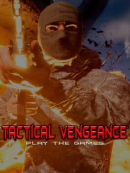 Tactical Vengeance: Play The Games cover art