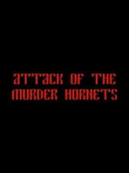 Attack of the Murder Hornets cover art