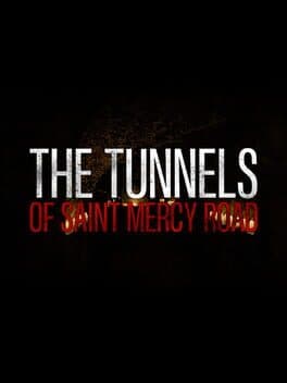 The Tunnels of Saint Mercy Road cover art