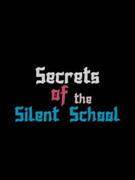 Secrets of the Silent School cover art