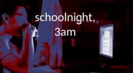 Schoolnight, 3am cover art