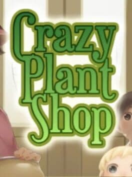 Crazy Plant Shop cover art