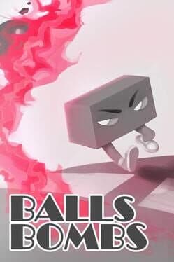 Balls Bombs cover art