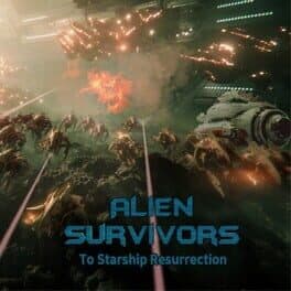 Alien Survivors: To Starship Resurrection cover art
