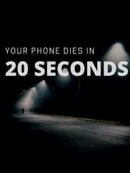Your Phone Dies in 20 Seconds cover art