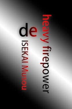 Strongest Solider Training System: Heavy Firepower de Isekai Musou cover art