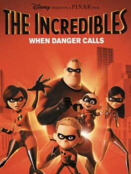 The Incredibles: When Danger Calls cover art