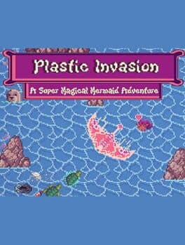 Plastic Invasion: A Super Magical Mermaid Adventure cover art