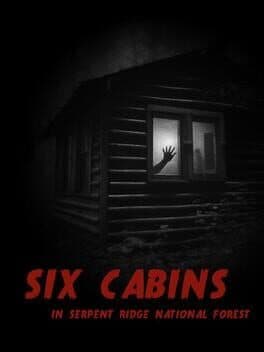 Six Cabins in Serpent Ridge National Forest cover art