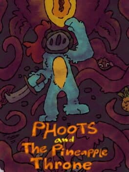 Phoots and the Pineapple Throne cover art