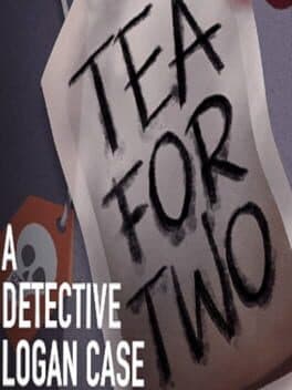 Tea For Two: A Detective Logan Game cover art
