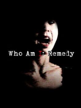 Who am I: Remedy cover art