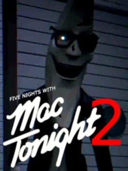 Five Nights with Mac Tonight 2 cover art