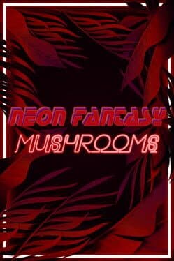 Neon Fantasy: Mushrooms cover art