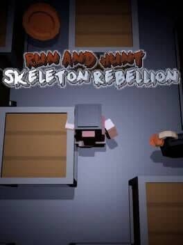 Run and Hunt: Skeleton Rebellion cover art