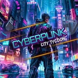 Cyberpunk City Tycoon cover art