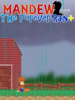 Mandew vs. The Forever Rain+ cover art