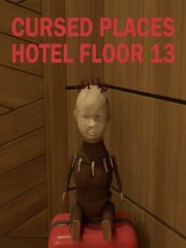 Cursed Places: Hotel Floor 13 cover art