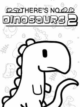 There's No Dinosaurs 2 cover art
