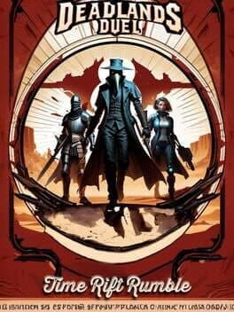 Deadlands Duel: Time Rift Rumble cover art