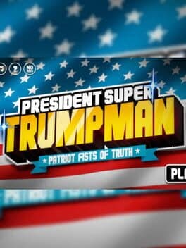 Supertrumpman: Patriot Fists of Truth cover art