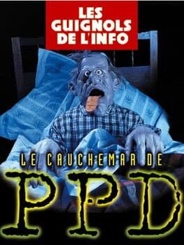Les Guignols de l'info: Le Cauchemar de PPD cover art