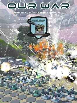 Our War: The Strongest Shield cover art