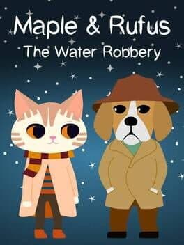 Maple & Rufus: The Water Robbery cover art