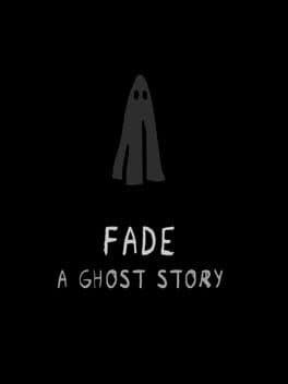 Fade: A Ghost Story cover art
