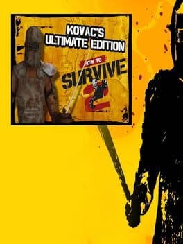 How to Survive 2: Kovac's Ultimate Edition cover art