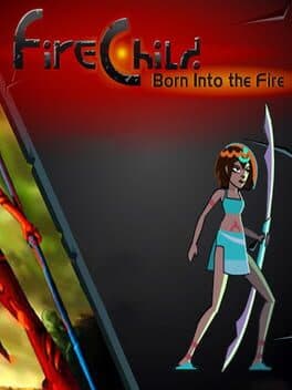 FireChild: Born Into the Fire cover art
