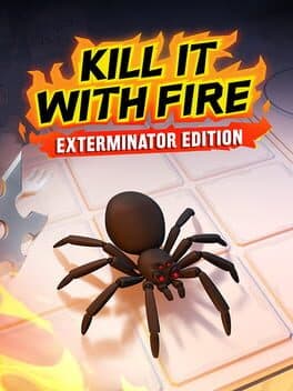 Kill It With Fire: Exterminator Edition cover art