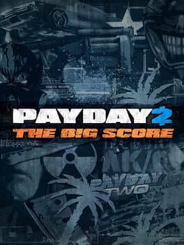 Payday 2: The Big Score Edition cover art