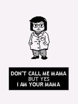Don't Call Me Mama But Yes I Am Your Mama cover art