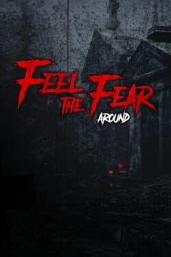 Feel the Fear Around cover art