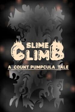 Slime Climb: A Count Pumpcula Tale cover art