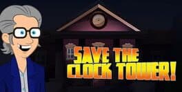 Save the Clock Tower cover art