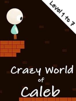Crazy World of Caleb: Level 1 to 7 cover art