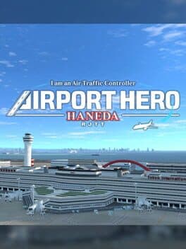 I am an Air Traffic Controller: Airport Hero Haneda cover art