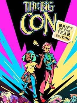 The Big Con: Grift of the Year Edition cover art