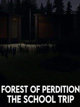 Forest of Perdition 2: The School Trip cover art