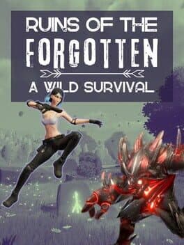 Ruins of the Forgotten: A Wild Survival cover art