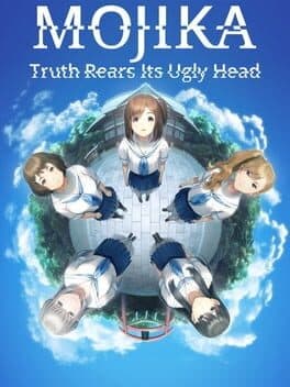Mojika: Truth Rears Its Ugly Head cover art
