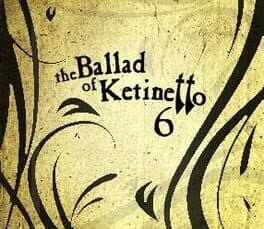 The Ballad of Ketinetto 6 cover art