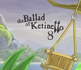 The ballad of Ketinetto 8 cover art