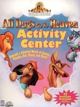 All Dogs Go to Heaven: Activity Center cover art