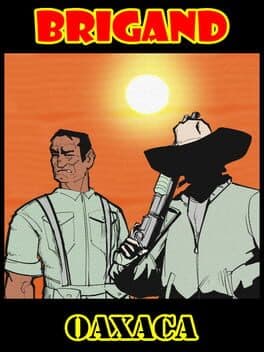 Brigand: Oaxaca cover art