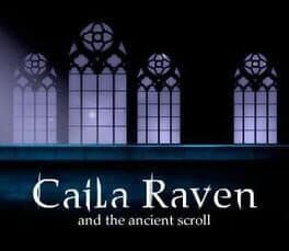 Caila Raven: And The Ancient Scroll cover art