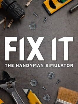 Fix it: The Handyman Simulator cover art