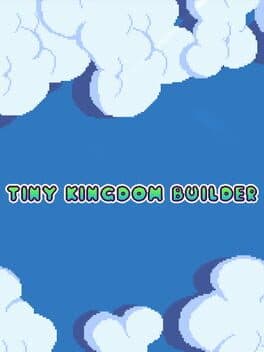 Tiny Kingdom Builder cover art